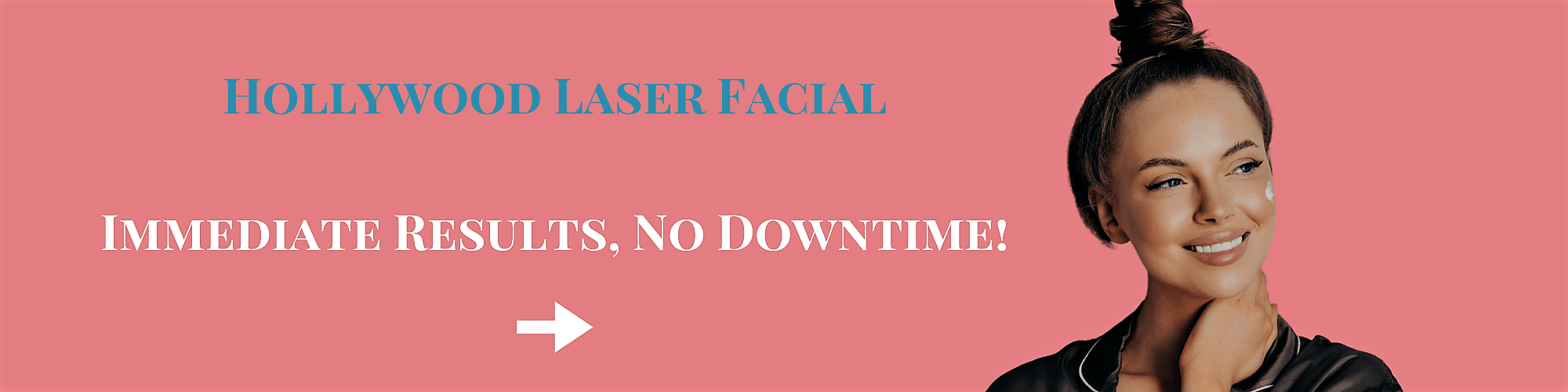 Hollywood Caron Laser Peel highlighting immediate results with no downtime. Features a content client post-treatment with glowing, refreshed skin.